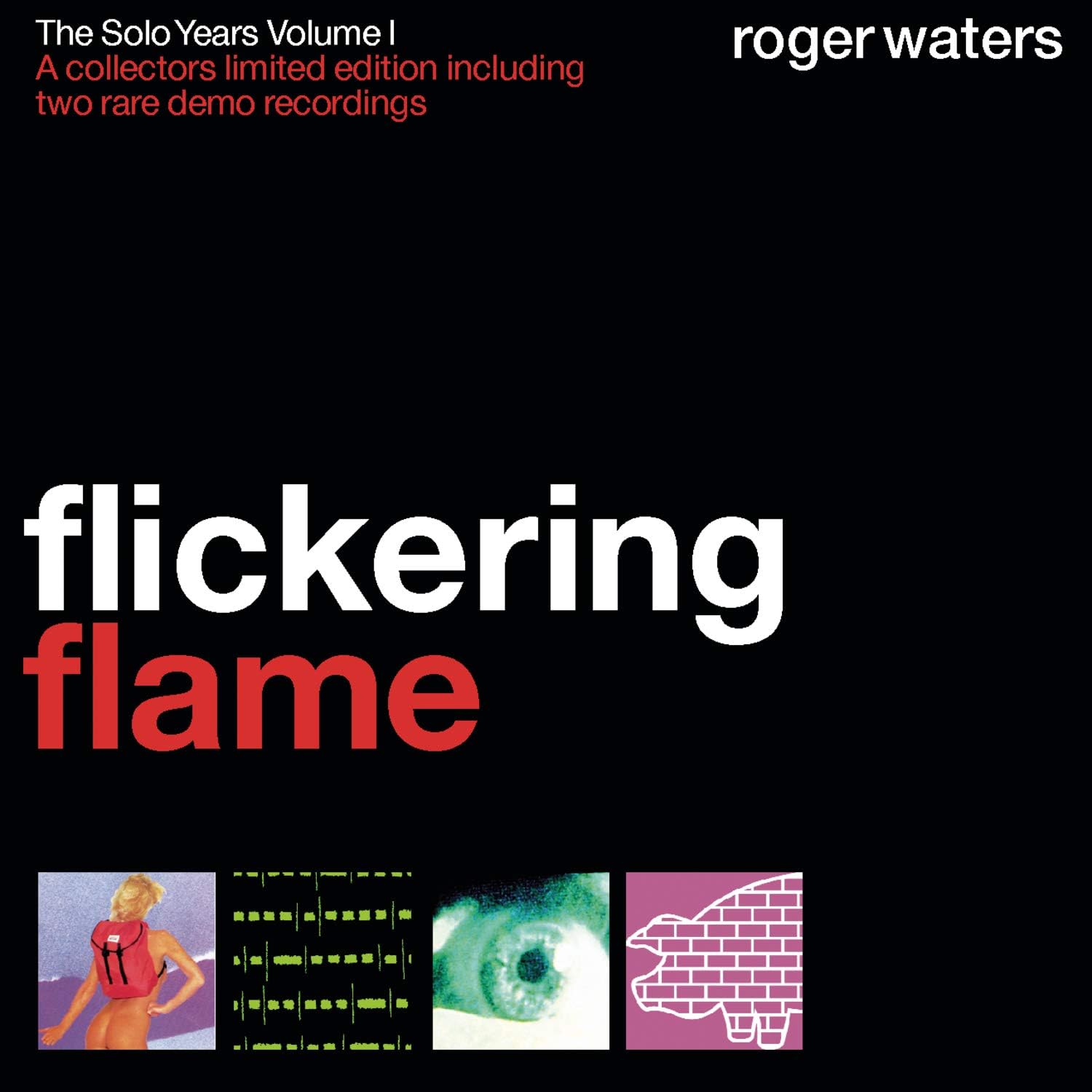 Roger Waters – Flickering Flame - The Solo Years, Volume 1 (CD)