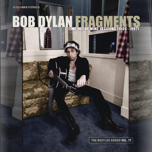 Fragments - Time Out of Mind Sessions (1996-1997): The Bootleg Series Vol. 17 (2CD)