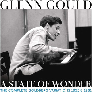 Glenn Gould - A State of Wonder - The Complete Goldberg Variations 1955 & 1981 (2CD)