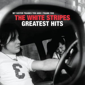 The White Stripes Greatest Hits (CD)