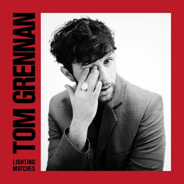 Tom Grennan – Lighting Matches (Deluxe CD)