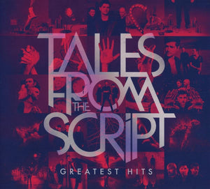 Tales from The Script: Greatest Hits (CD)